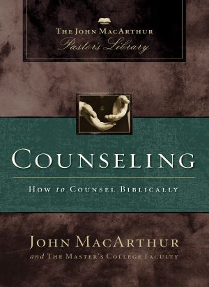 [John MacArthur Pastor's Library 01] • Counseling